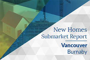 March 2025 Vancouver New Homes Submarket Report - Burnaby